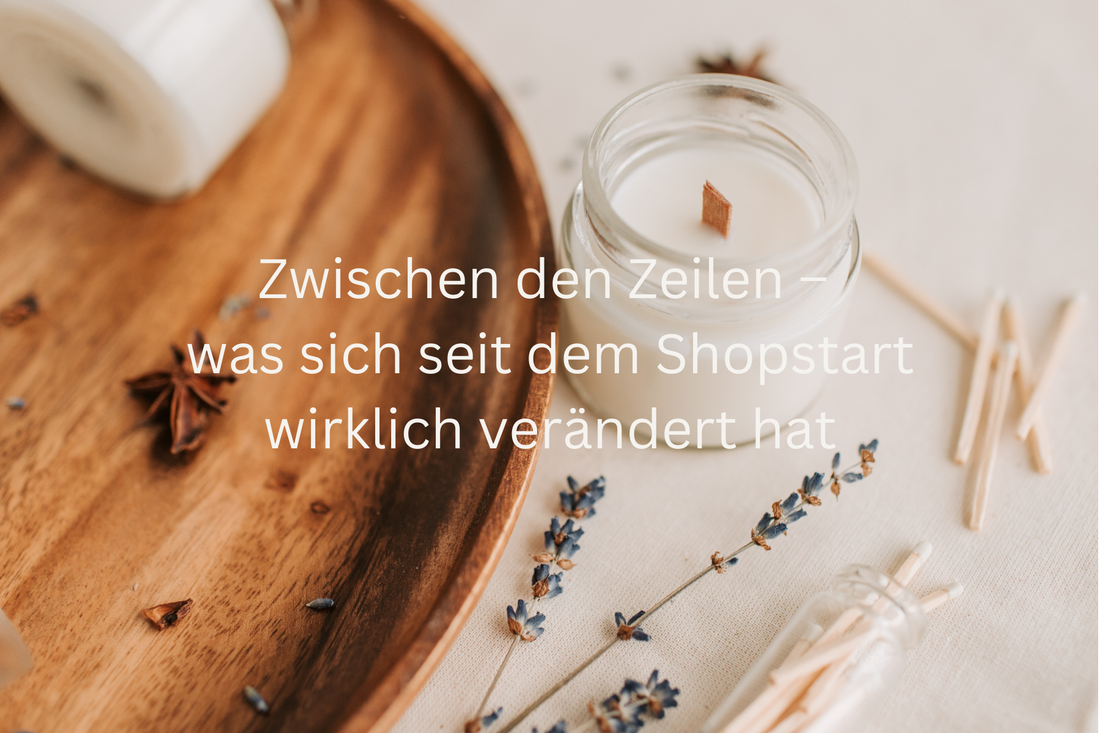 Zwischen den Zeilen – was sich seit dem Shopstart wirklich verändert hat